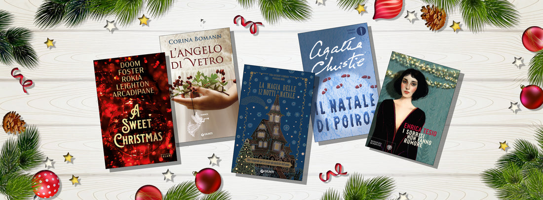 Dentro la magia delle feste: libri sul Natale da leggere e regalare