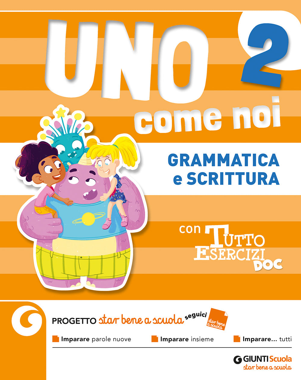 Uno come noi - Grammatica e scrittura cl 2