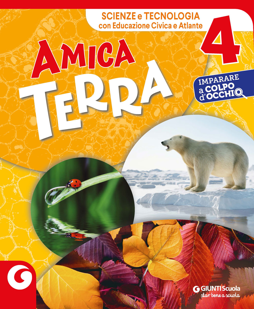 AMICA TERRA - cl.4 Scienze e tecnologia. Sussidiario delle discipline
