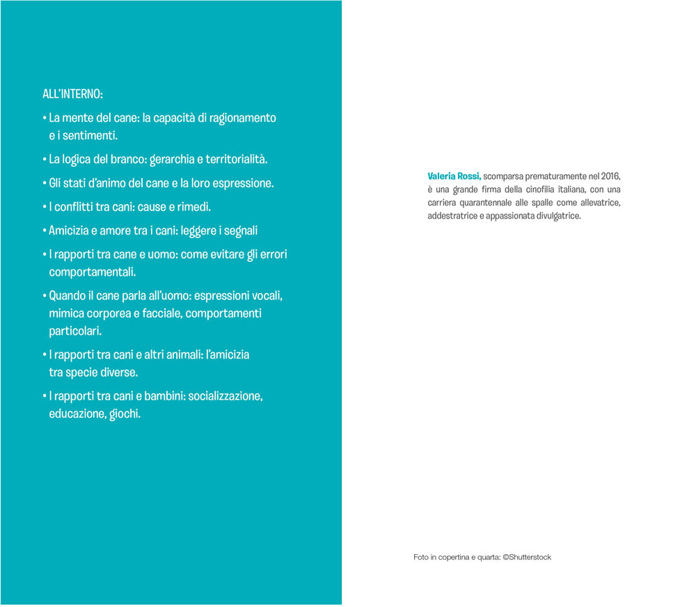 Comprendere il linguaggio del cane. Come conoscerlo e interpretarlo in ogni situazione
