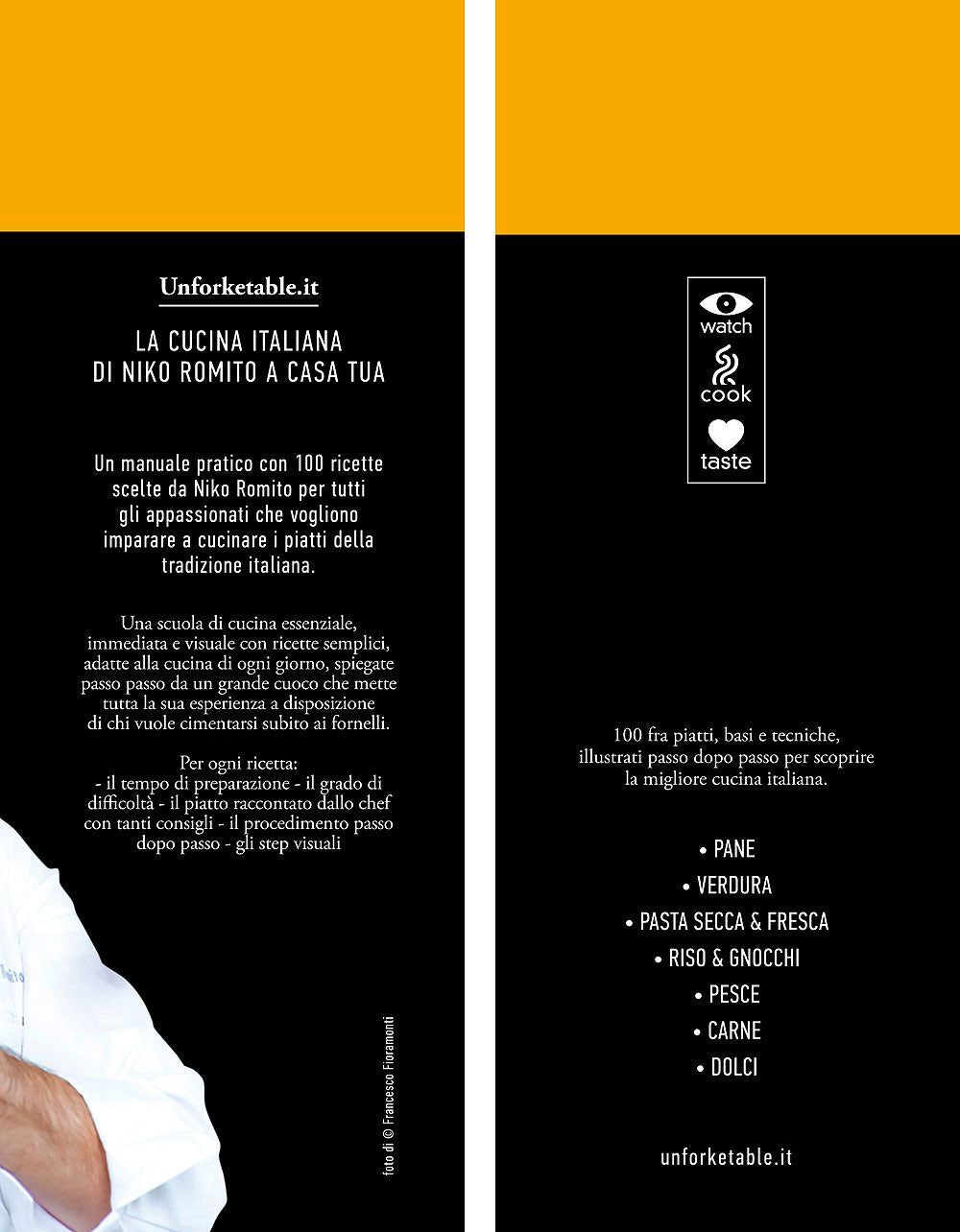 Unforketable.it - La cucina italiana di Niko Romito a casa tua. 100 ricette da scoprire a casa tua passo dopo passo