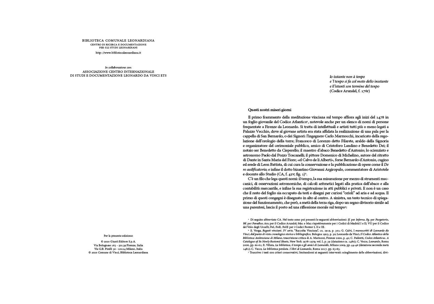 I giorni di Leonardo. "Non ci manca modi né vie di conpartire e misurare questi nostri miseri giorni" (Codice Atlantico, f. 42v)