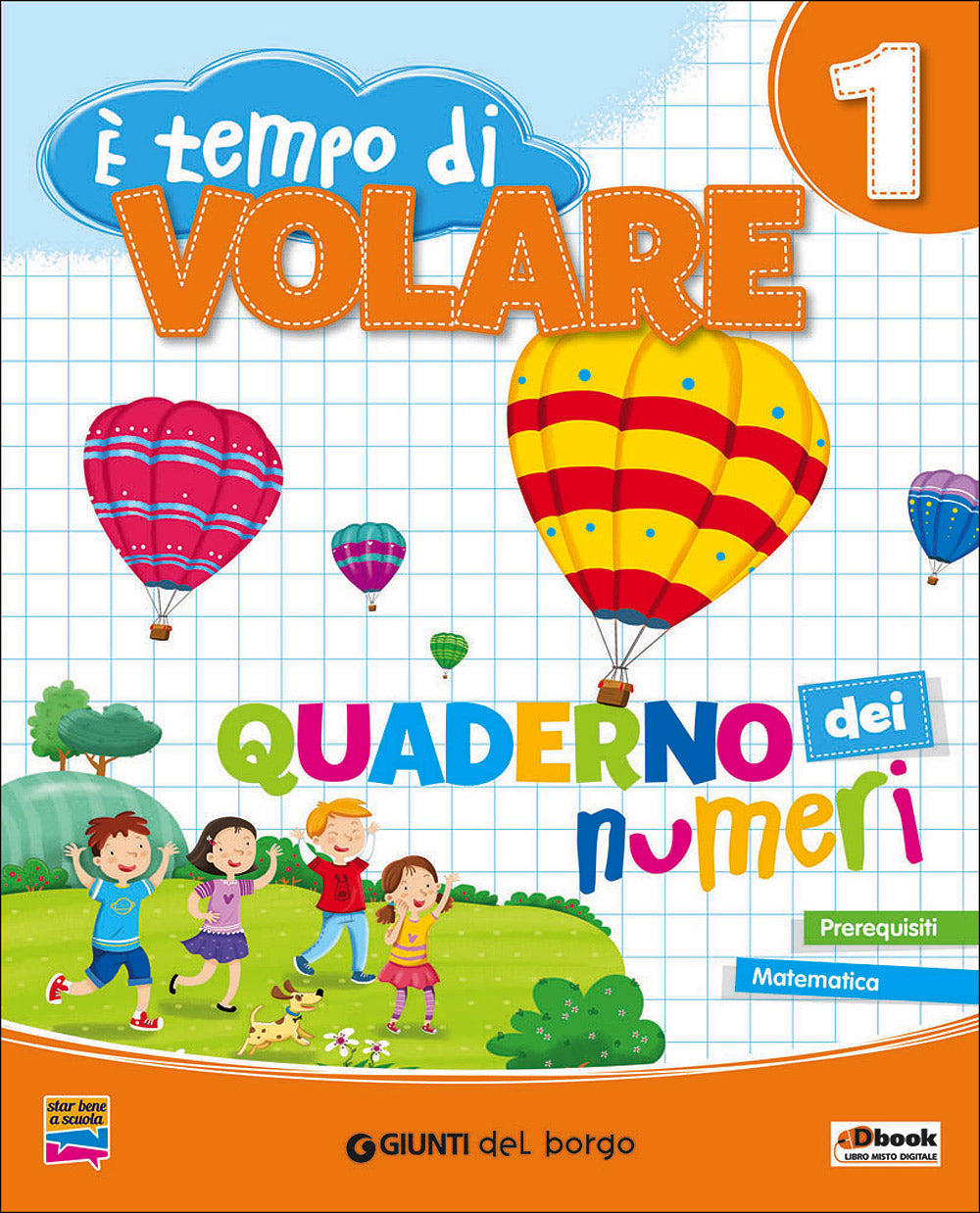 E' tempo di volare 1 - Quaderno dei numeri. Prerequisiti - Matematica