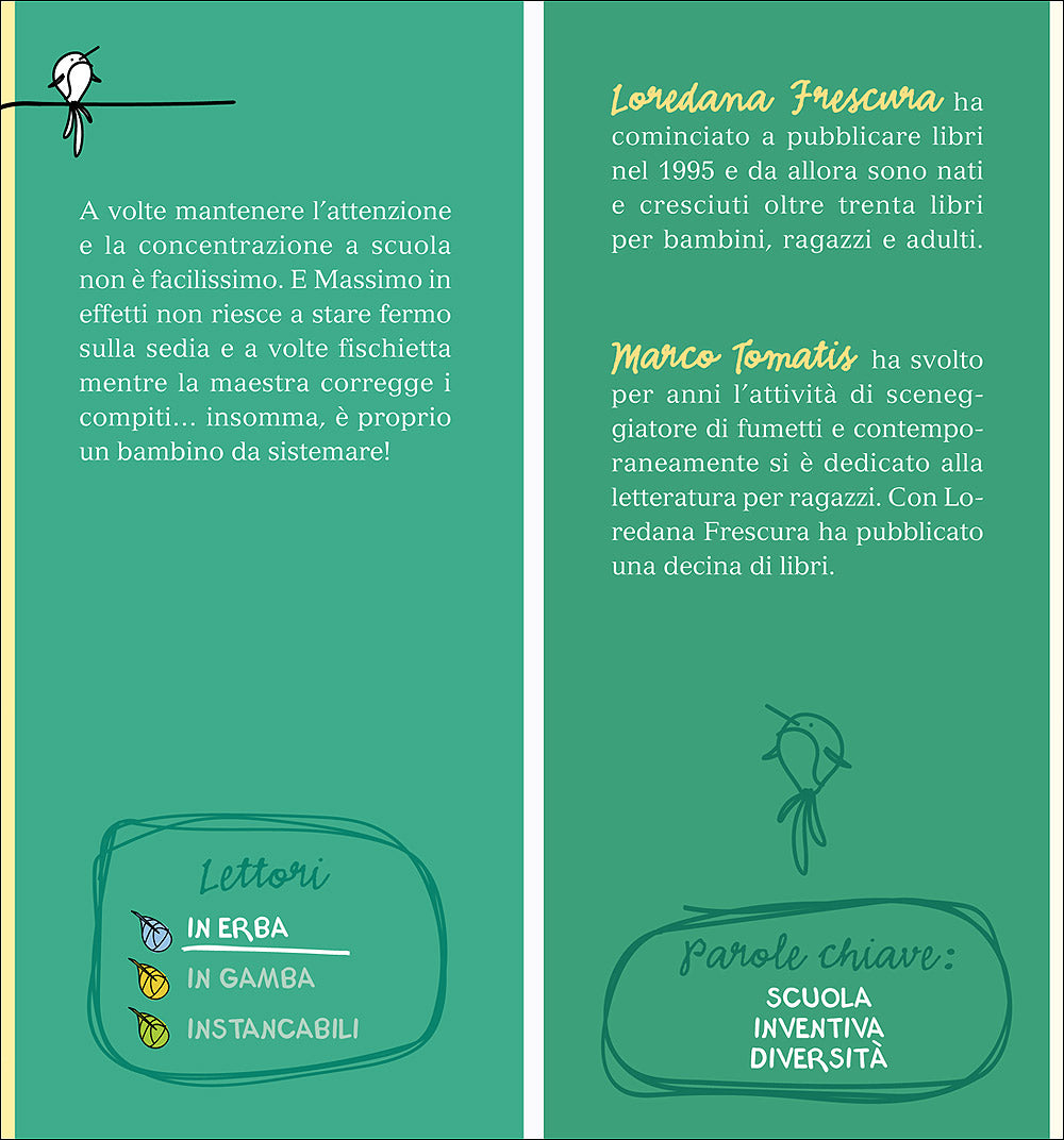 Massimo da sistemare. Lettori in erba