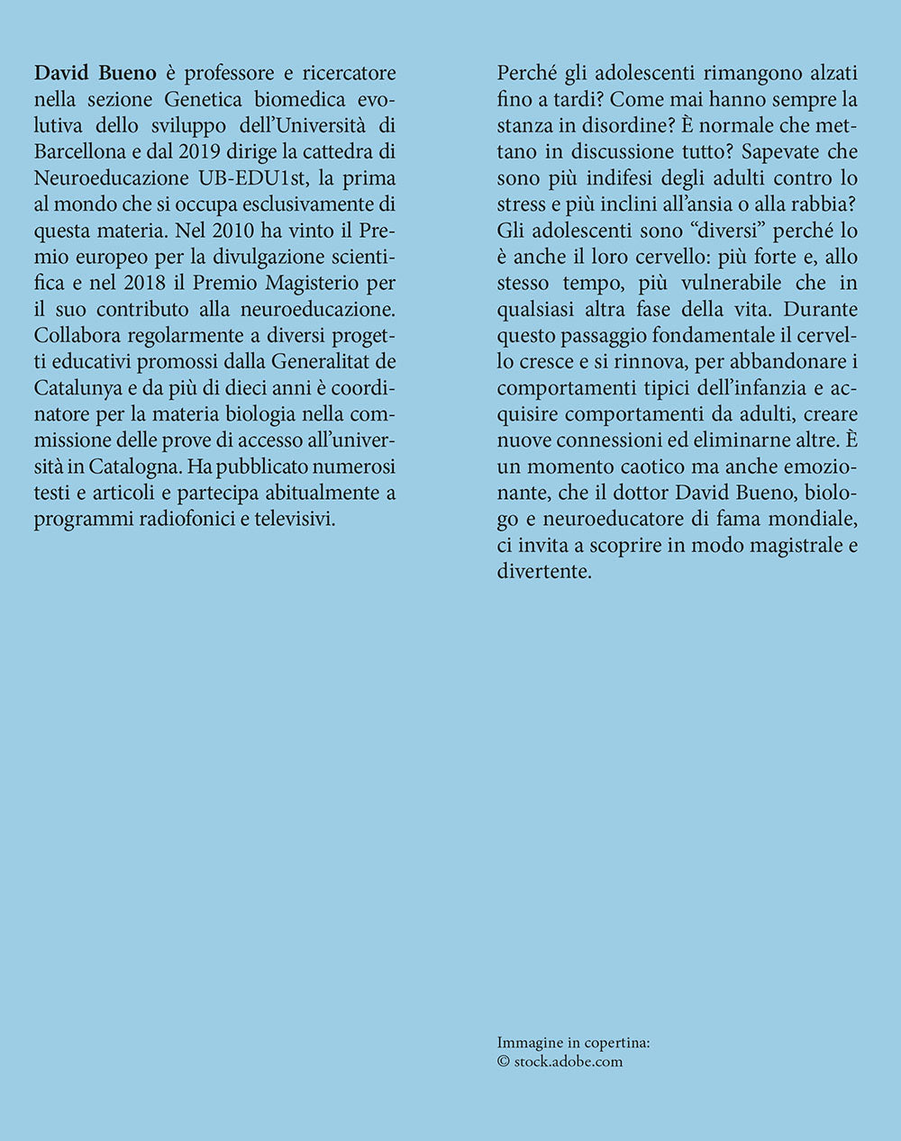 Il cervello dell'adolescente. Com'è e come cambia la mente dei nostri ragazzi