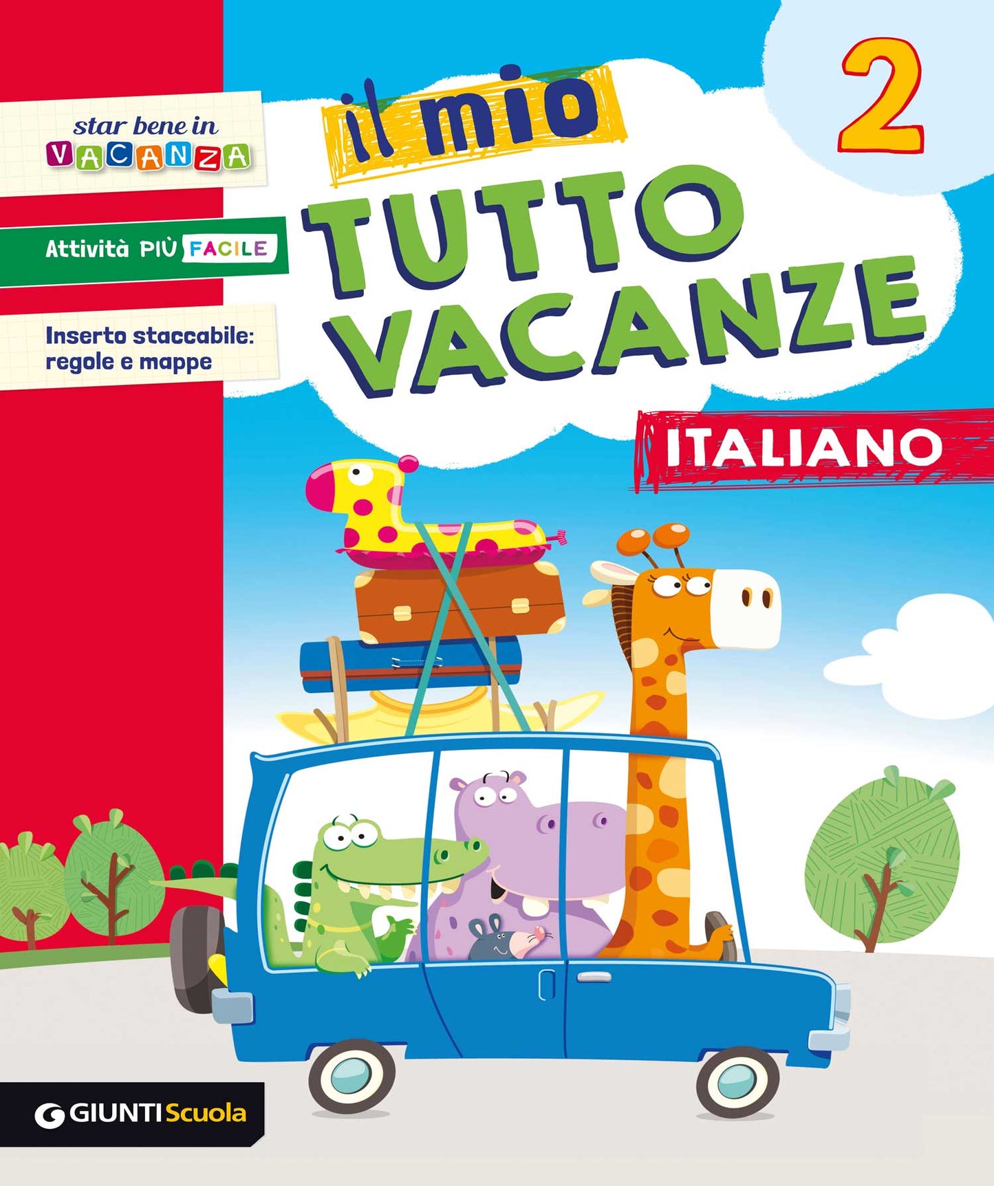 Il mio Tutto vacanze - Italiano 2. Inserto staccabile: regole e mappe