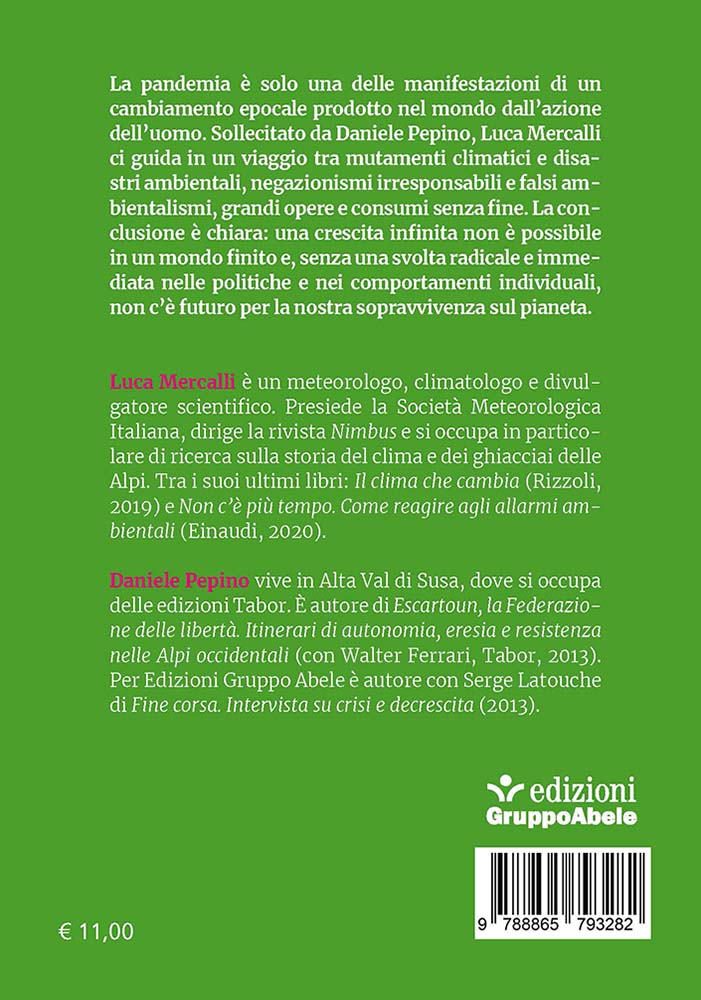 La Terra sfregiata. Conversazioni su vero e falso ambientalismo