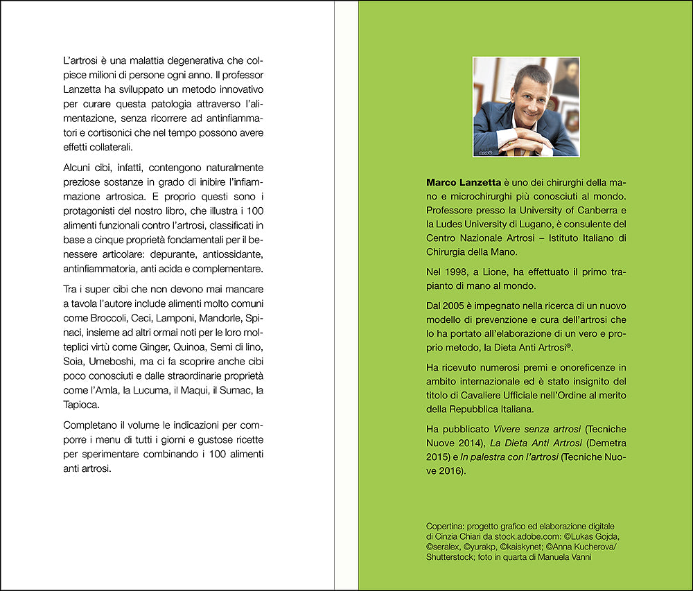 I 100 alimenti antiartrosi. I cibi per curare i dolori articolari e ritrovare il benessere in modo naturale