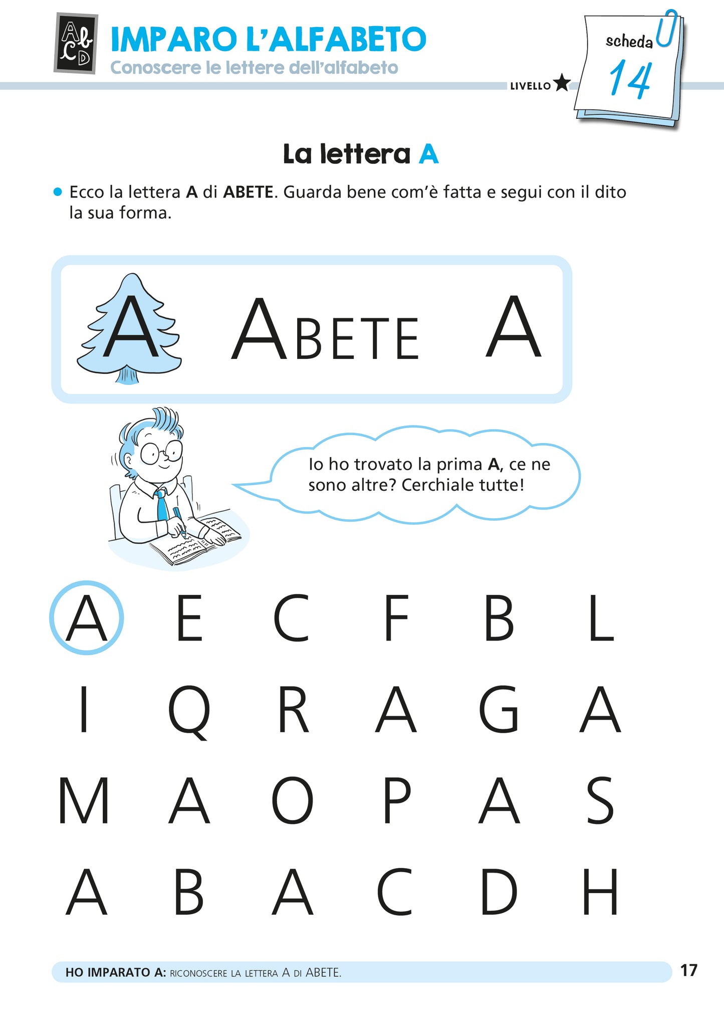 Dal pregrafismo alle prime parole. Abilità di scrittura: attività per l'avviamento e il recupero