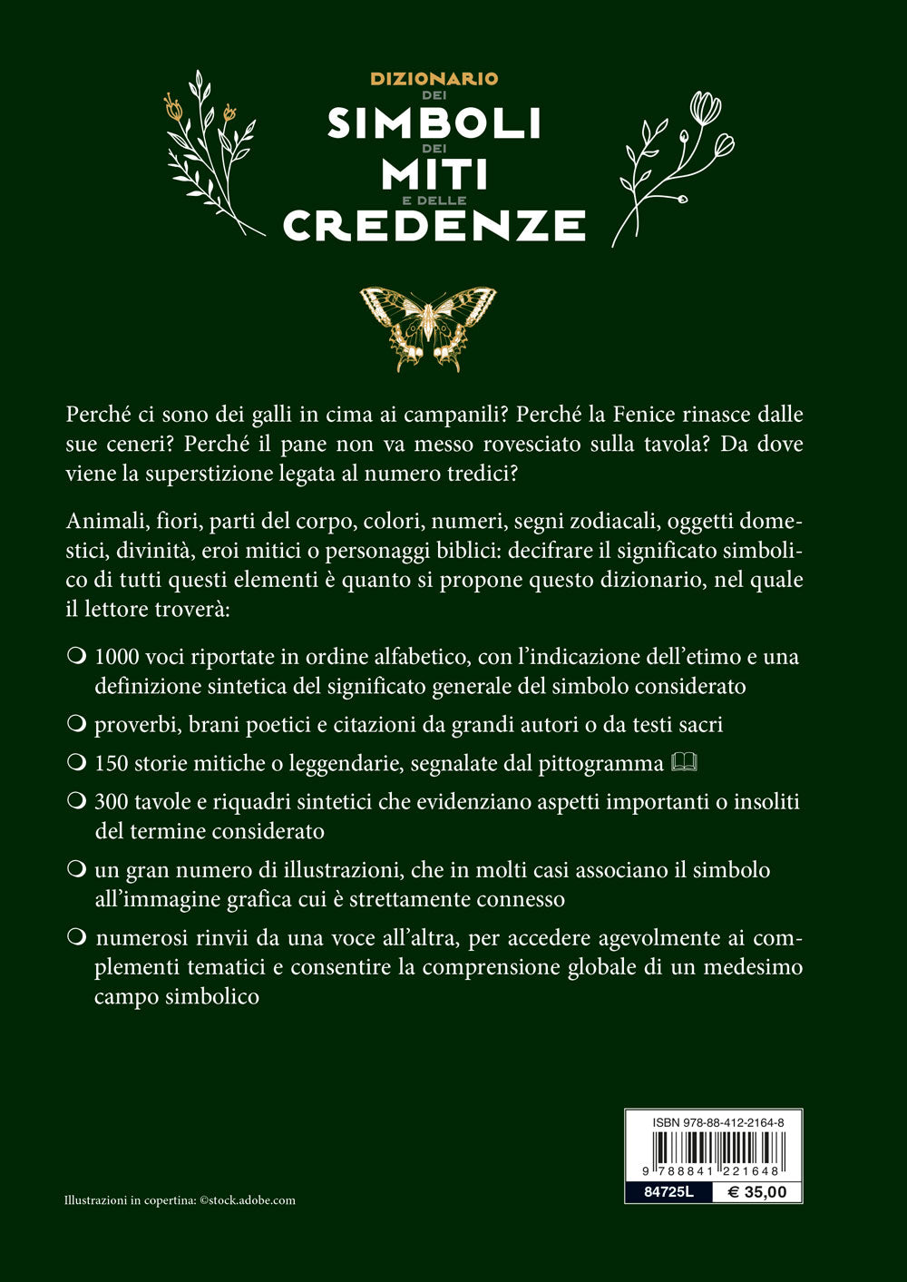 Dizionario dei simboli, miti e credenze. Da Abracadabra a Zeus. 1000 simboli e concetti spiegati attraverso la mitologia, l’esoterismo, la religione e la psicologia