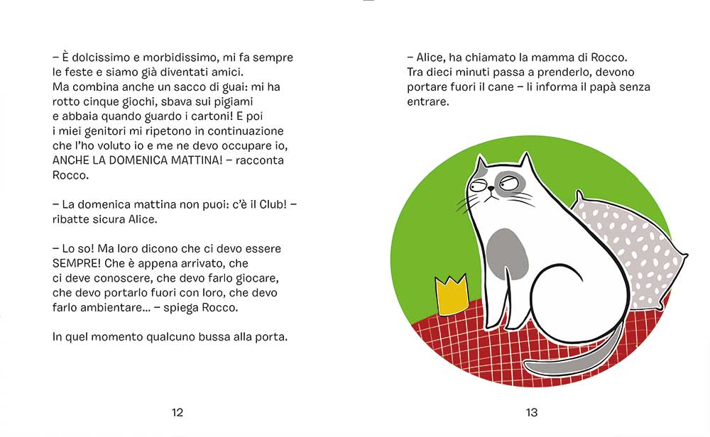 Il club delle pigiamiste. Arriva schizzo!