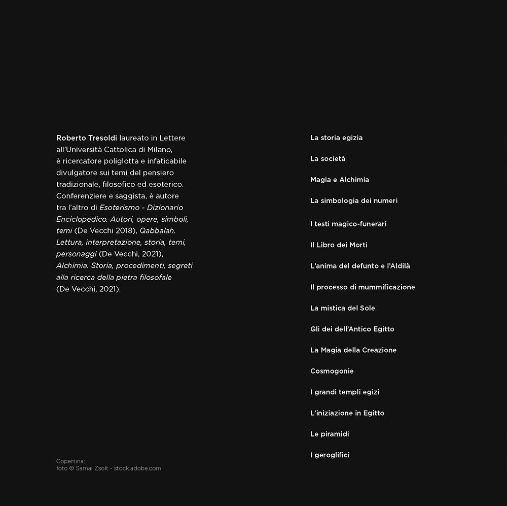 I misteri dell'antico Egitto. Magia, riti, religione e iniziazione