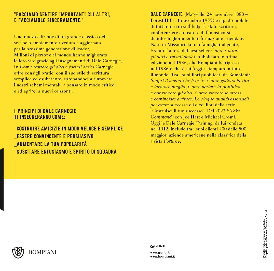 Come trattare gli altri e farseli amici. Aggiornato per la prossima generazione di leader