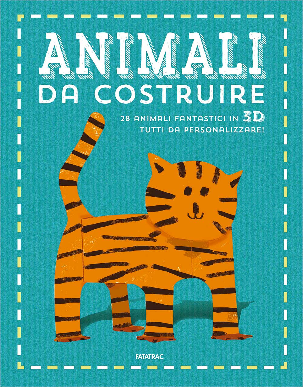 Animali da costruire. 28 animali fantastici in 3D tutti da realizzare!