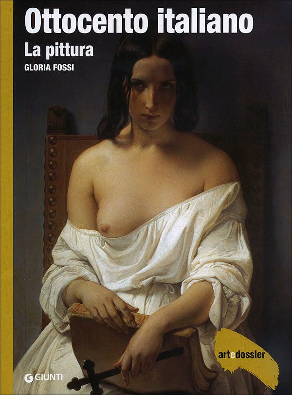 Ottocento italiano. La pittura