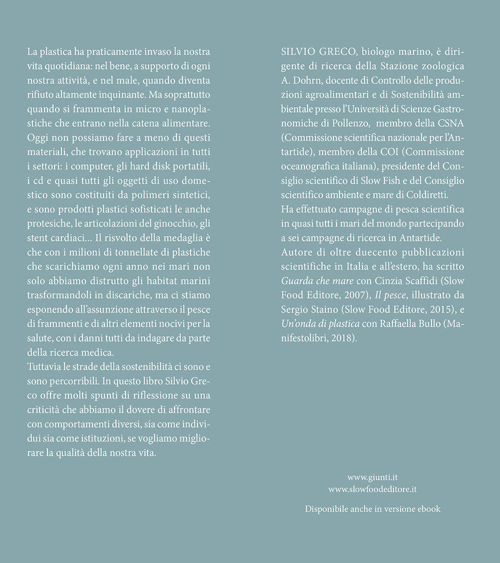 La plastica nel piatto. Quando e come siamo diventati plasticofagi