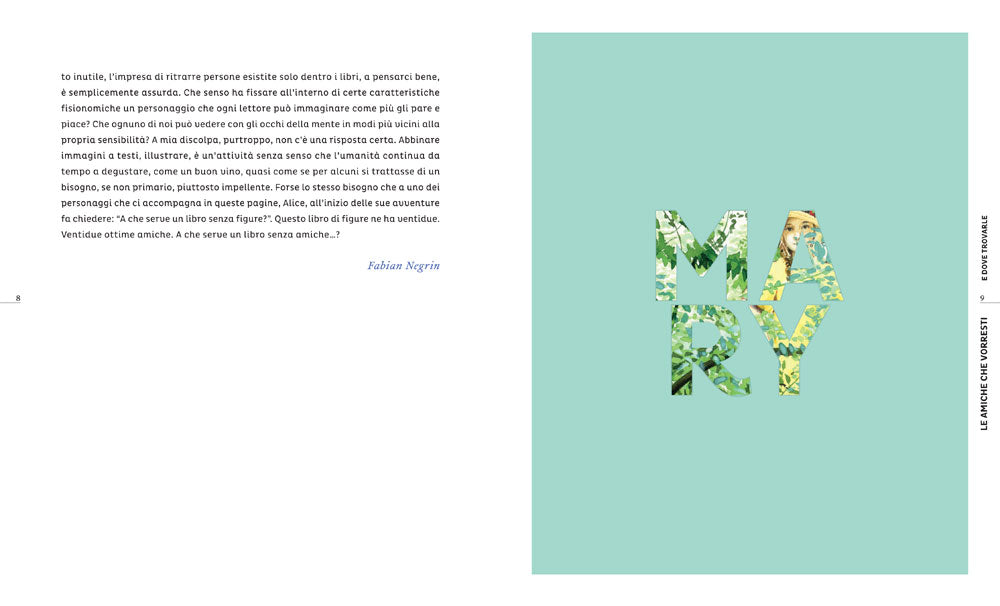 Le amiche che vorresti. E dove trovarle