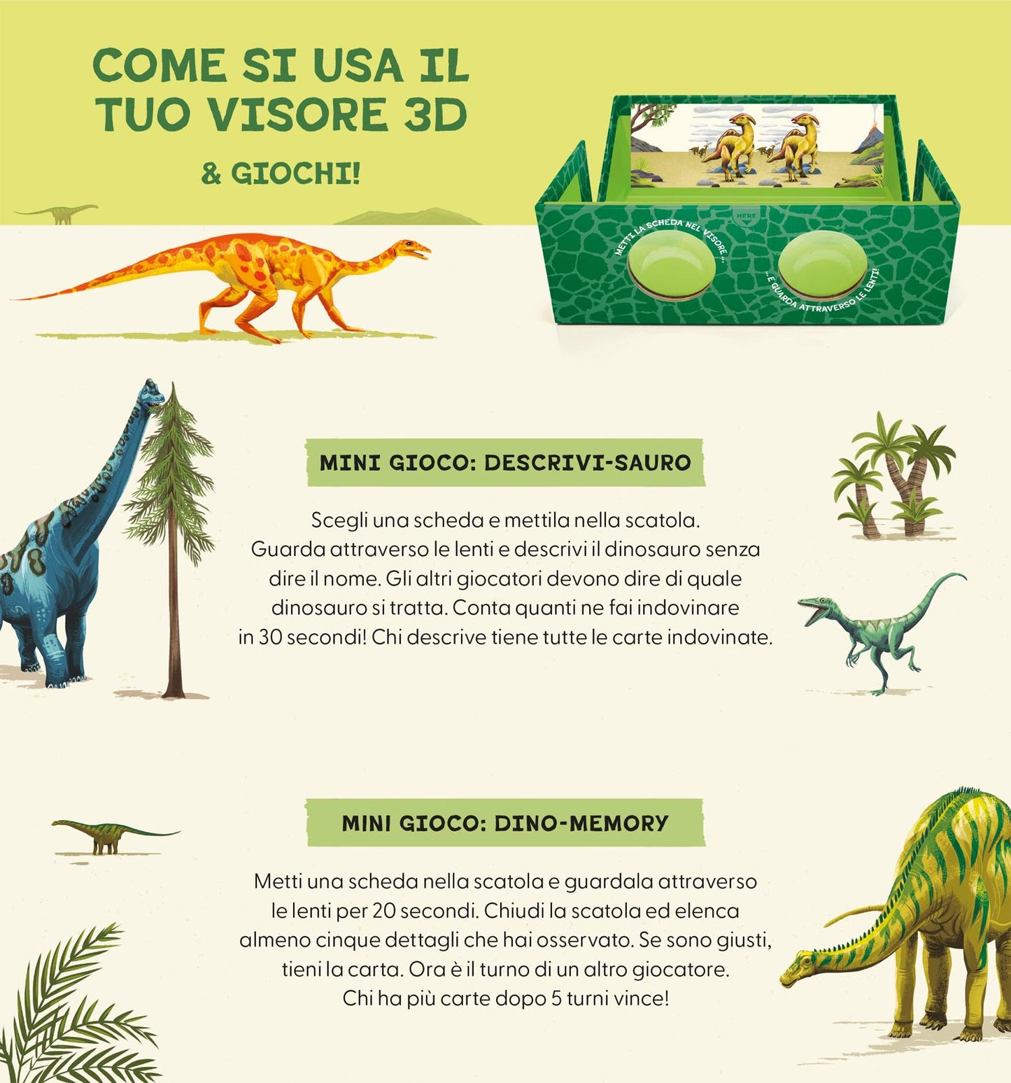 Entra nel mondo dei dinosauri. Scopri i libri scatola che diventano visori 3 D super immersivi!