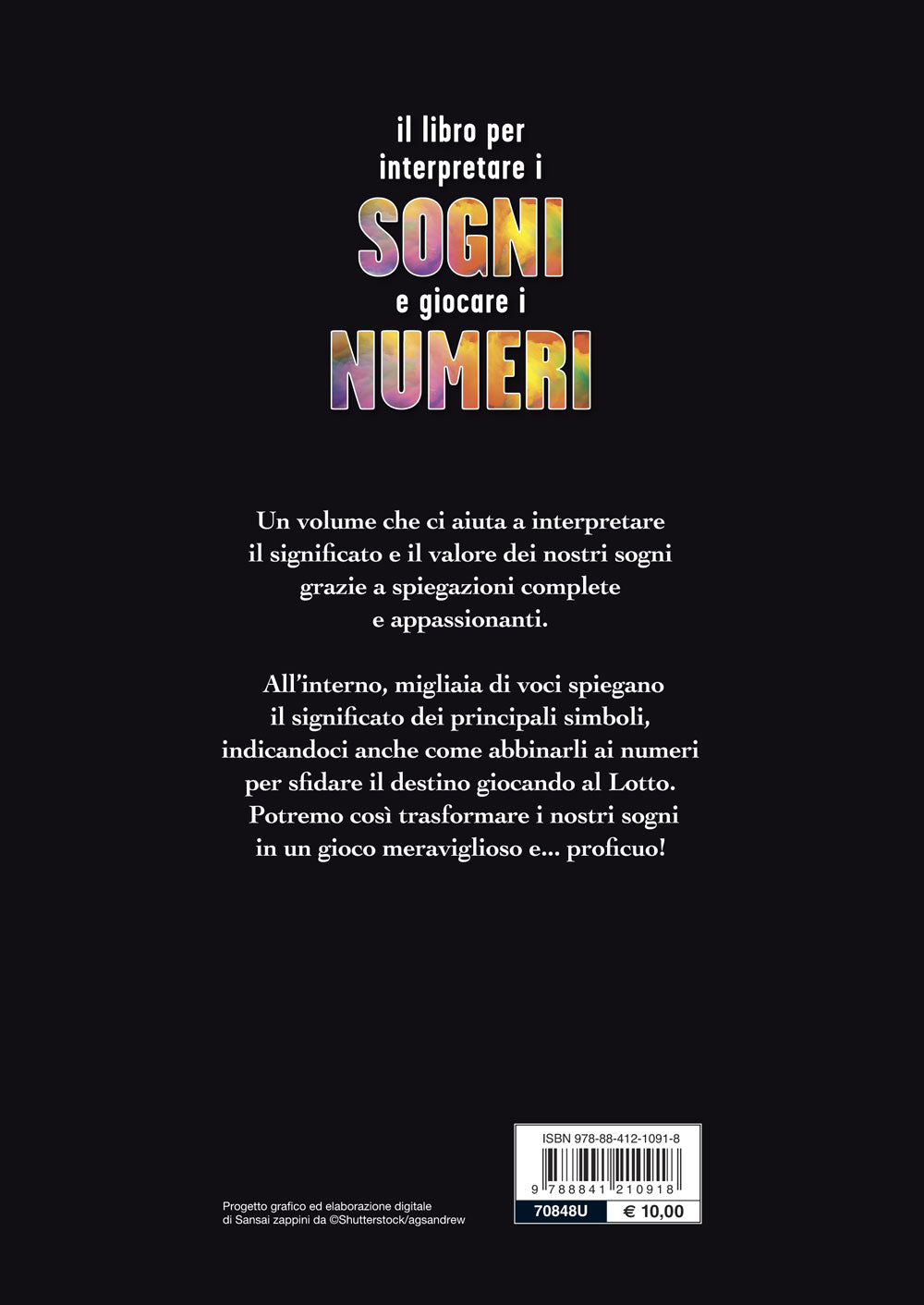 Il libro per interpretare i Sogni e giocare i Numeri