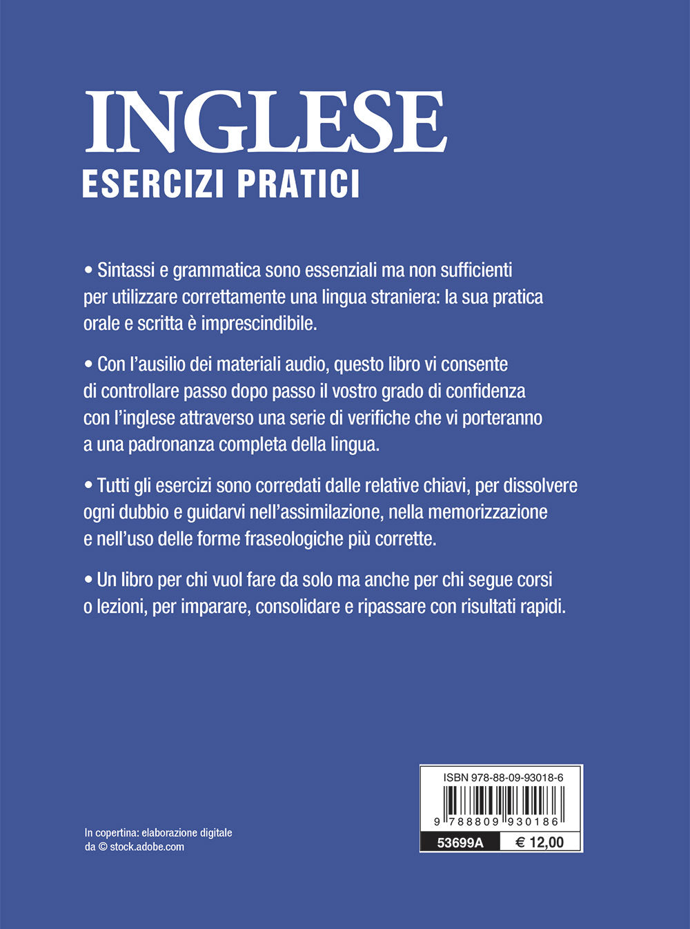 Inglese. Esercizi pratici con tracce audio. Sostantivi, aggettivi, pronomi, avverbi, preposizioni, verbi
