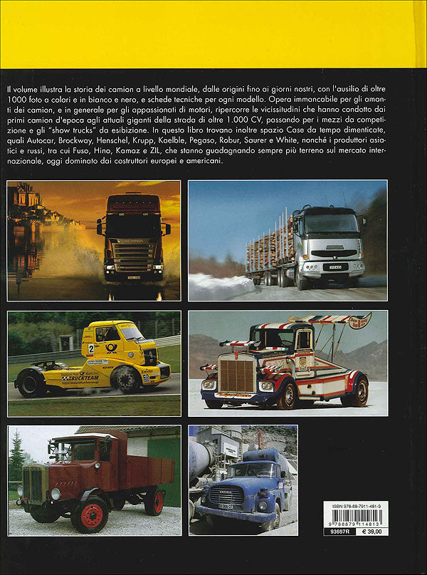 Il grande libro dei Camion. Storia, modelli classici, tecnica