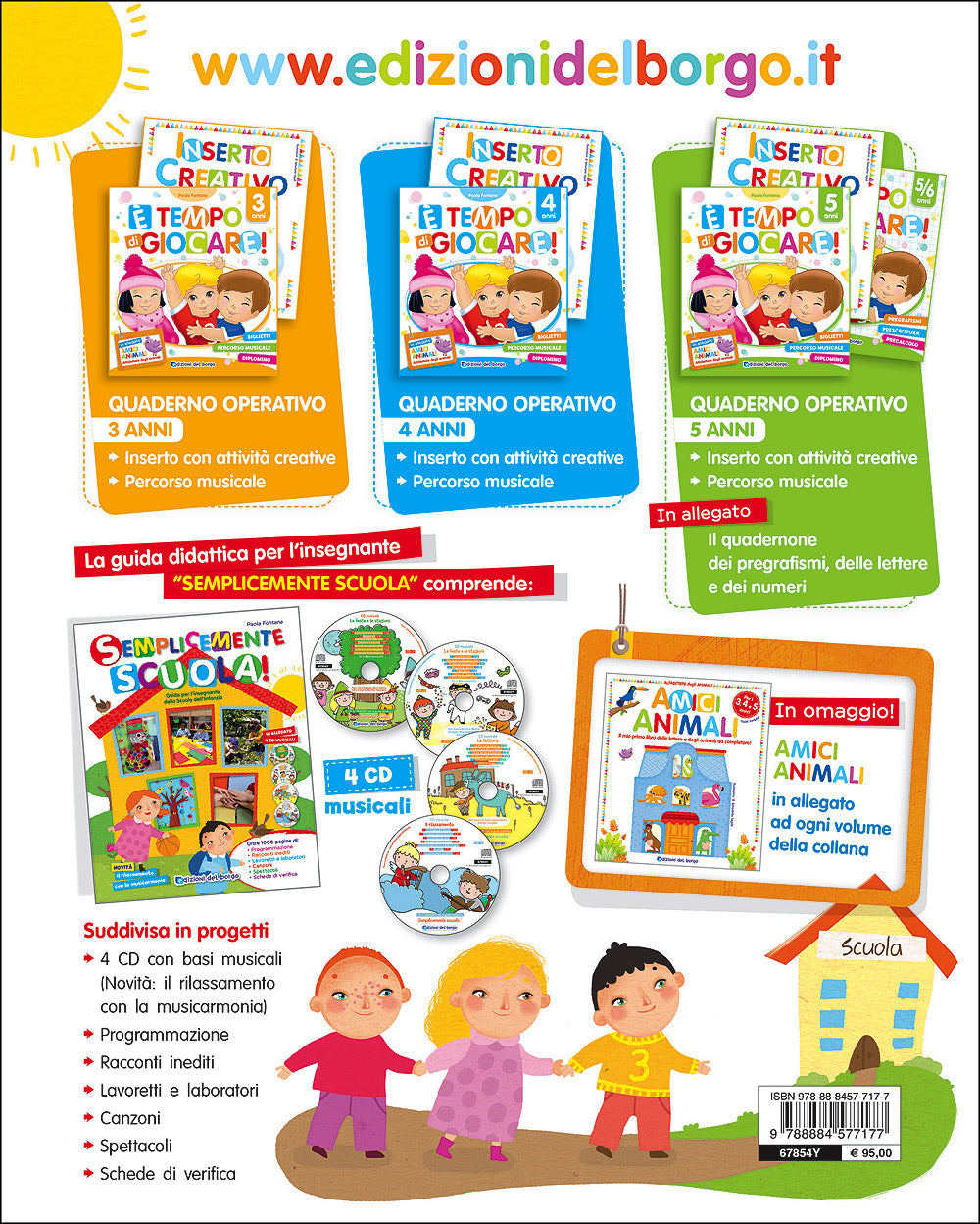 Semplicemente Scuola! - Guida per l'insegnante della Scuola dell'Infanzia. In allegato 4 CD musicali