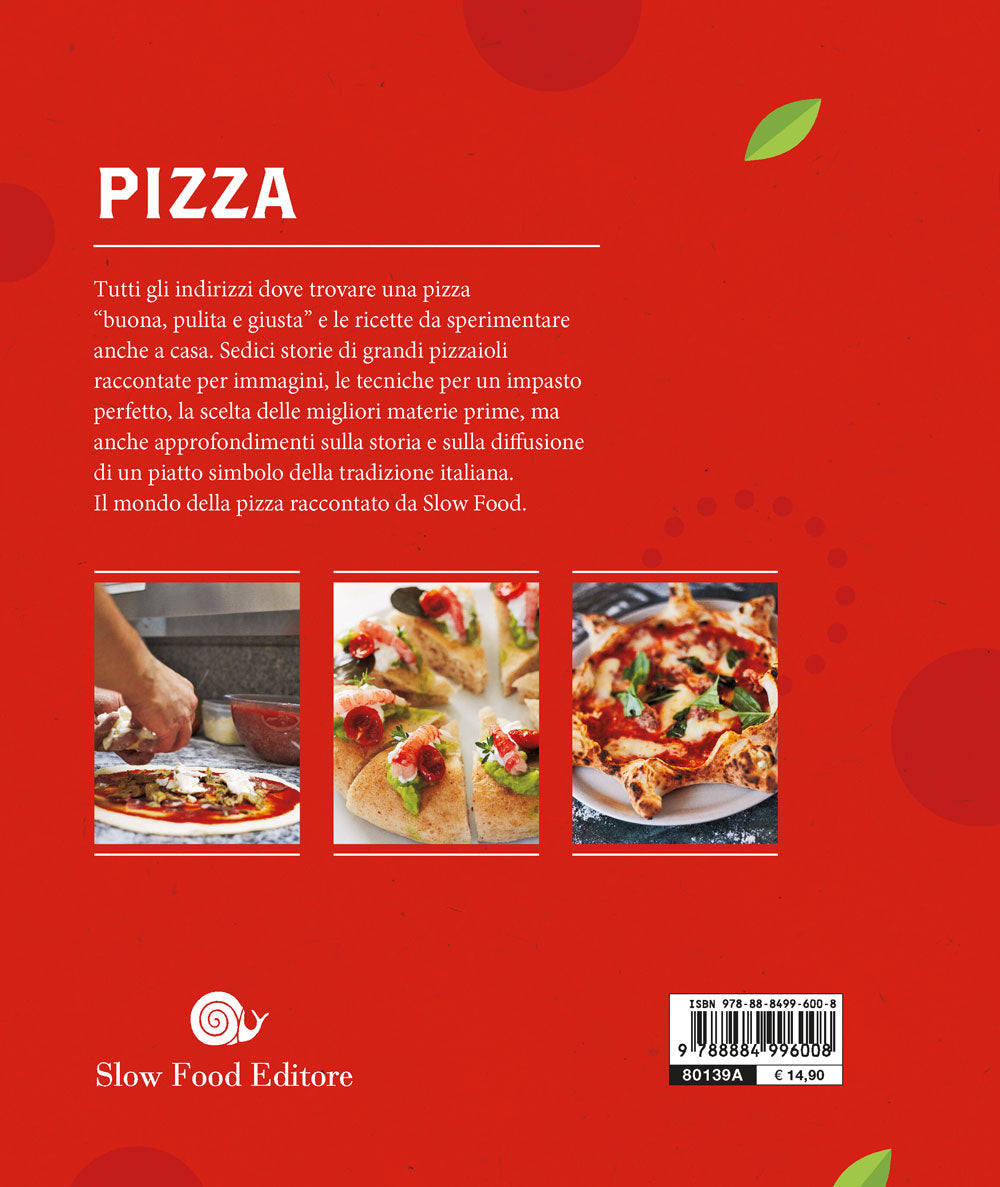 Pizza. Una grande tradizione italiana