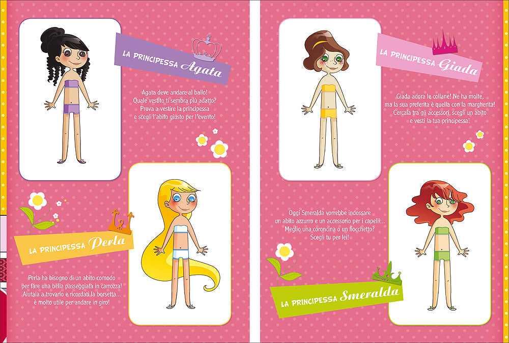Principesse attacca-stacca. Con tanti vestiti e accessori attacca-stacca!