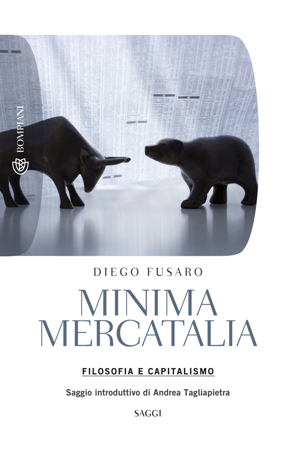 Minima mercatalia. Filosofia e capitalismo. Saggio introduttivo di Andrea Tagliapietra