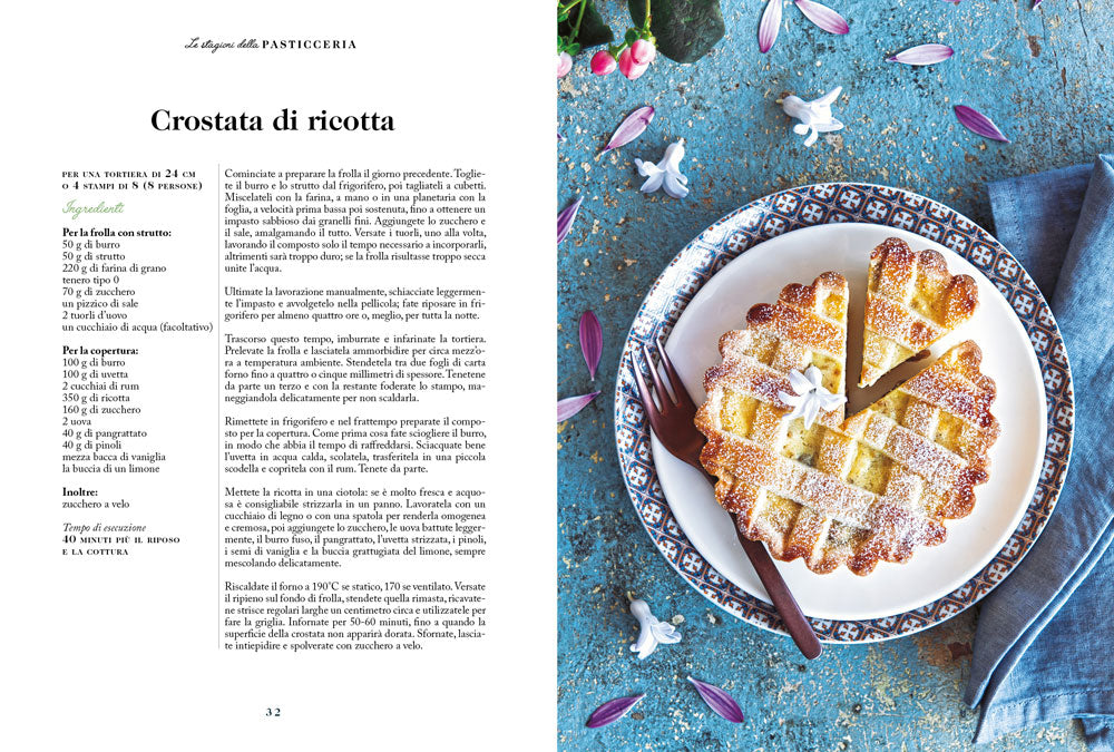 Le stagioni della pasticceria. 200 ricette dolci e salate