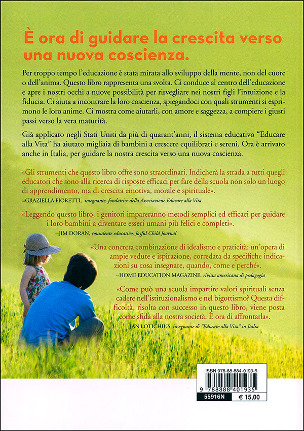 Educare alla Vita. Il sistema educativo che prepara bambini e adulti a trovare la vera gioia