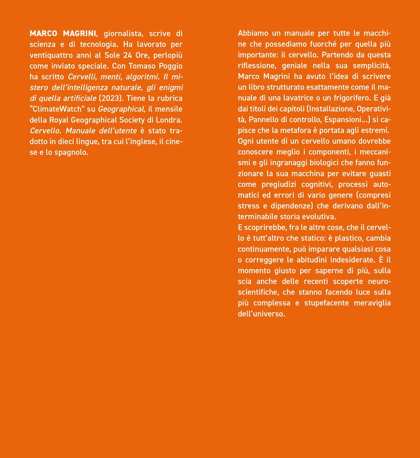 Cervello. Manuale dell'utente. Guida semplificata alla macchina più complessa del mondo