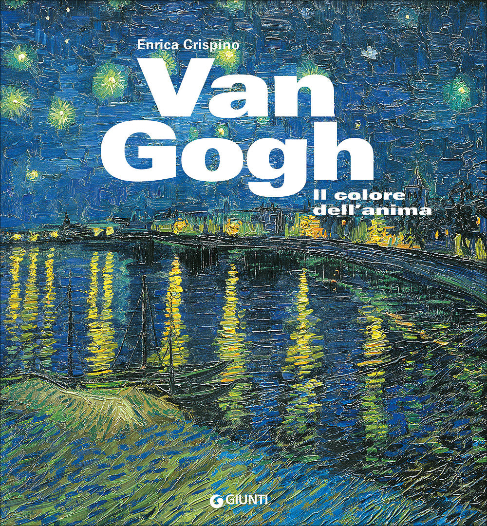 Van Gogh. Il colore dell'anima