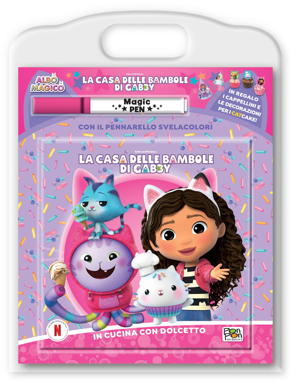 La Casa delle Bambole di Gabby. Albo magico. In cucina con Dolcetto