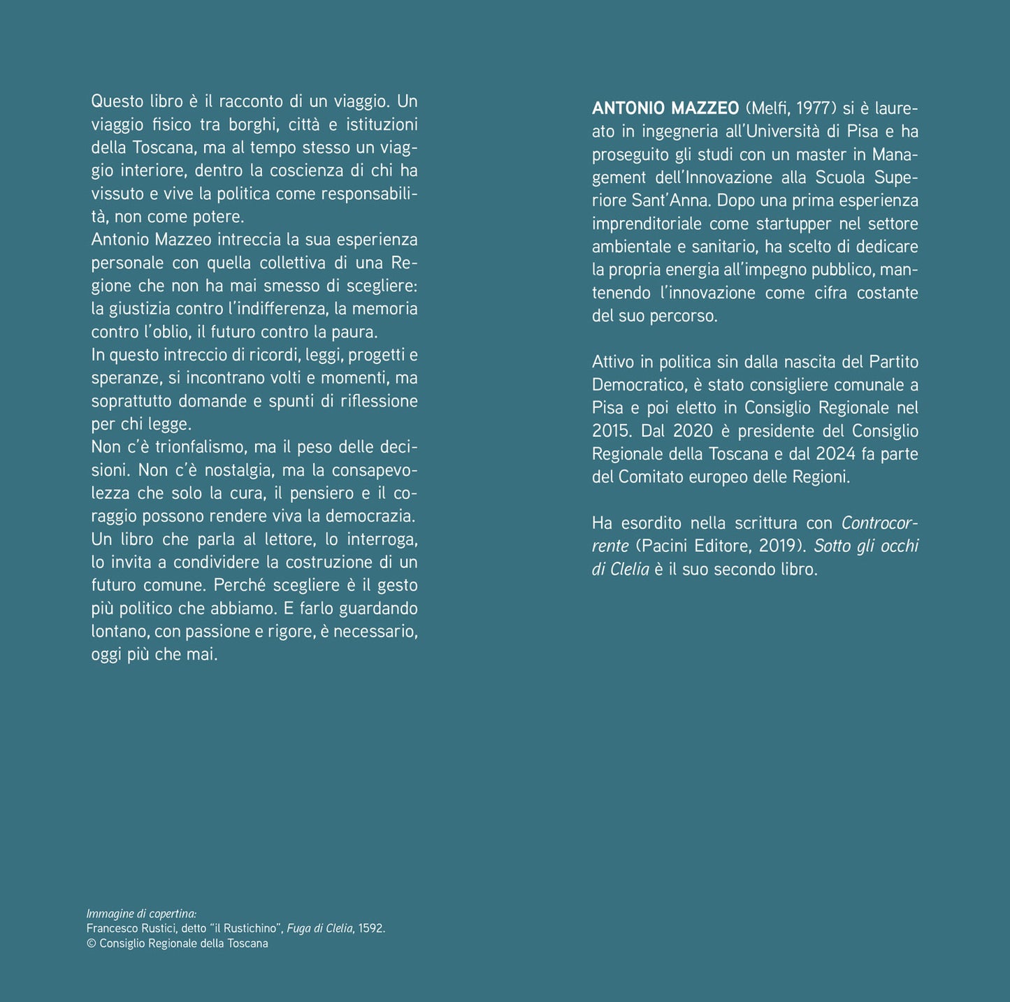 Sotto gli occhi di Clelia. Dalla Toscana un'idea di futuro per l'Italia