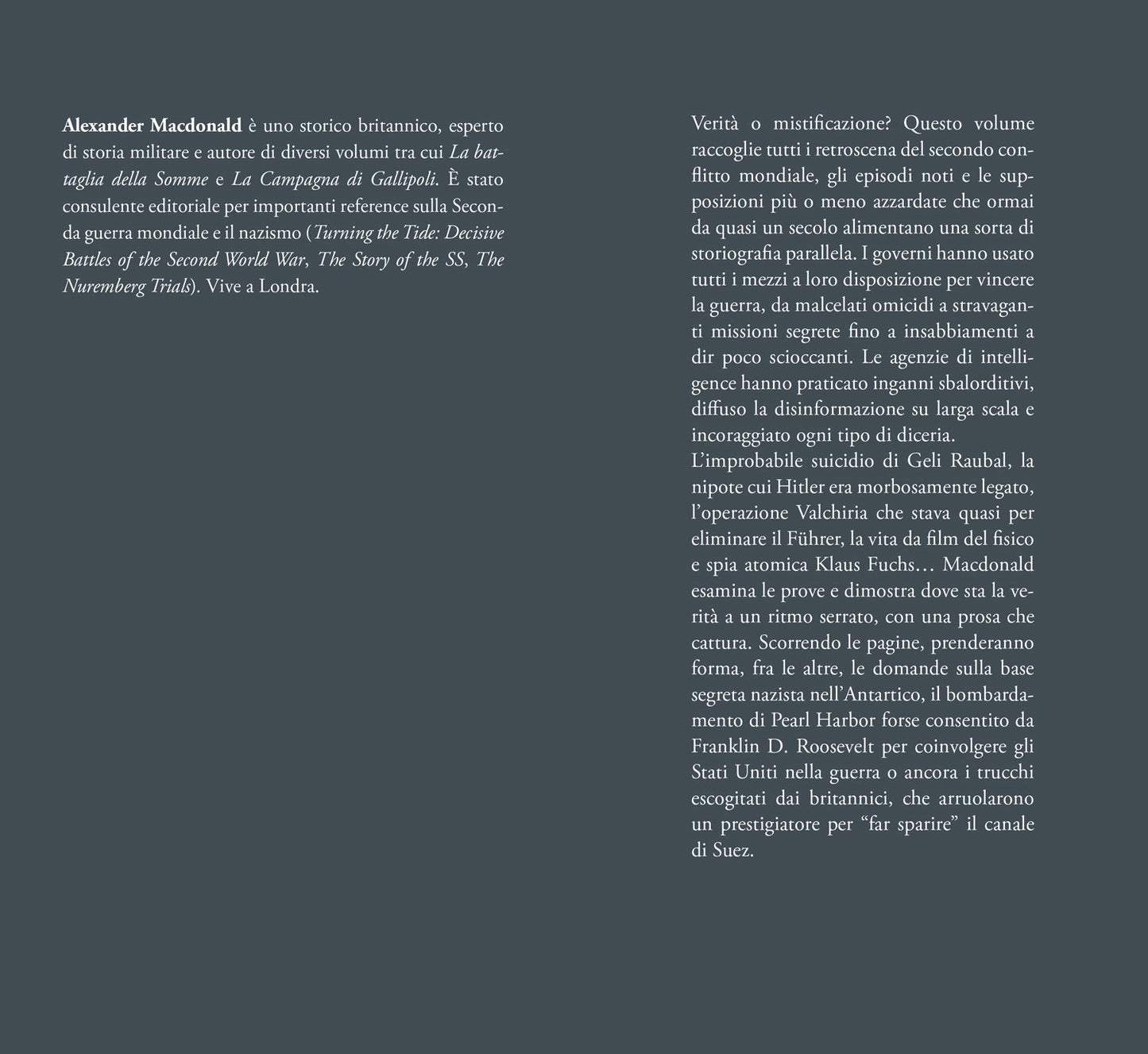 I complotti della seconda guerra mondiale. Cospirazioni, sabotaggi ed enigmi degli anni più oscuri del Novecento