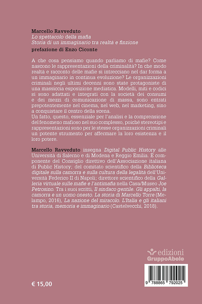 Lo spettacolo della mafia. Storia di un immaginario tra realtà e finzione