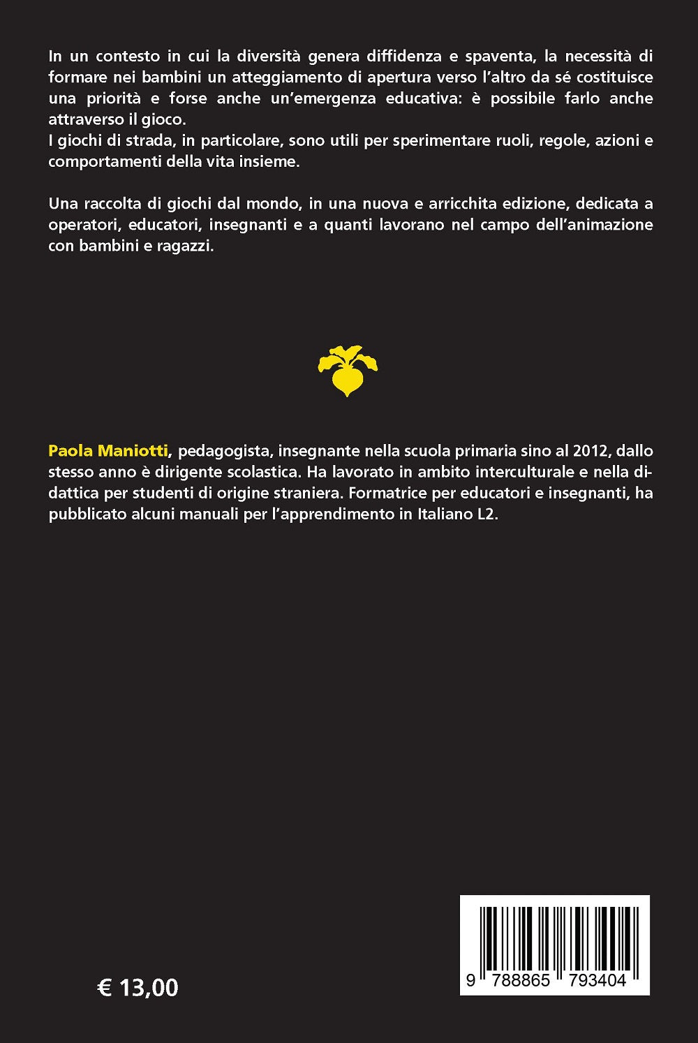 Il mondo in gioco. Giochi di strada per l'educazione all'altro