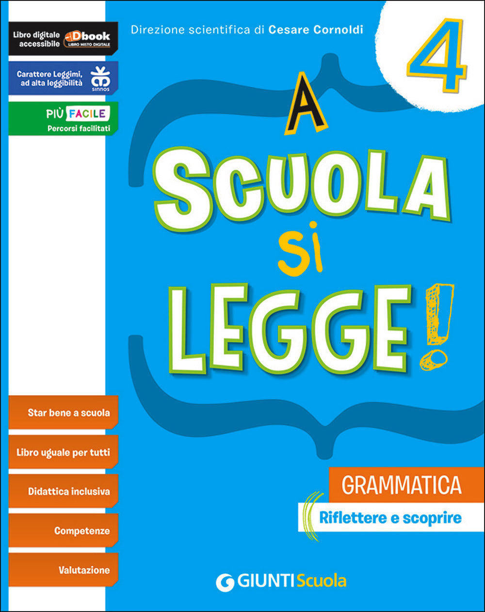 A scuola si legge! 4 - Grammatica. Riflettere e scoprire