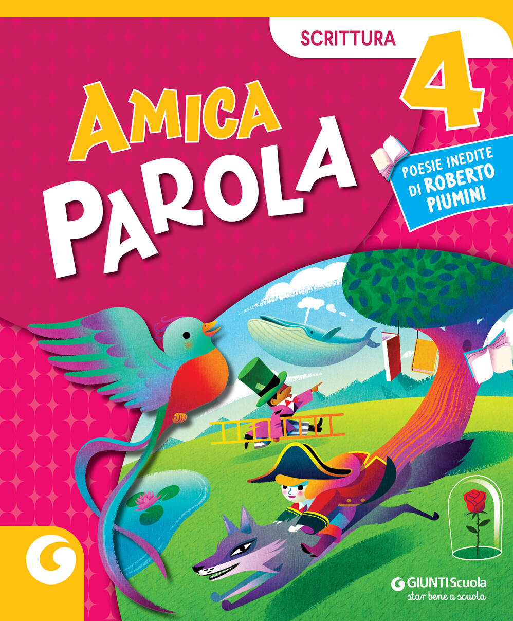 AMICA PAROLA - cl 4 Scrittura. Sussidiario dei Linguaggi