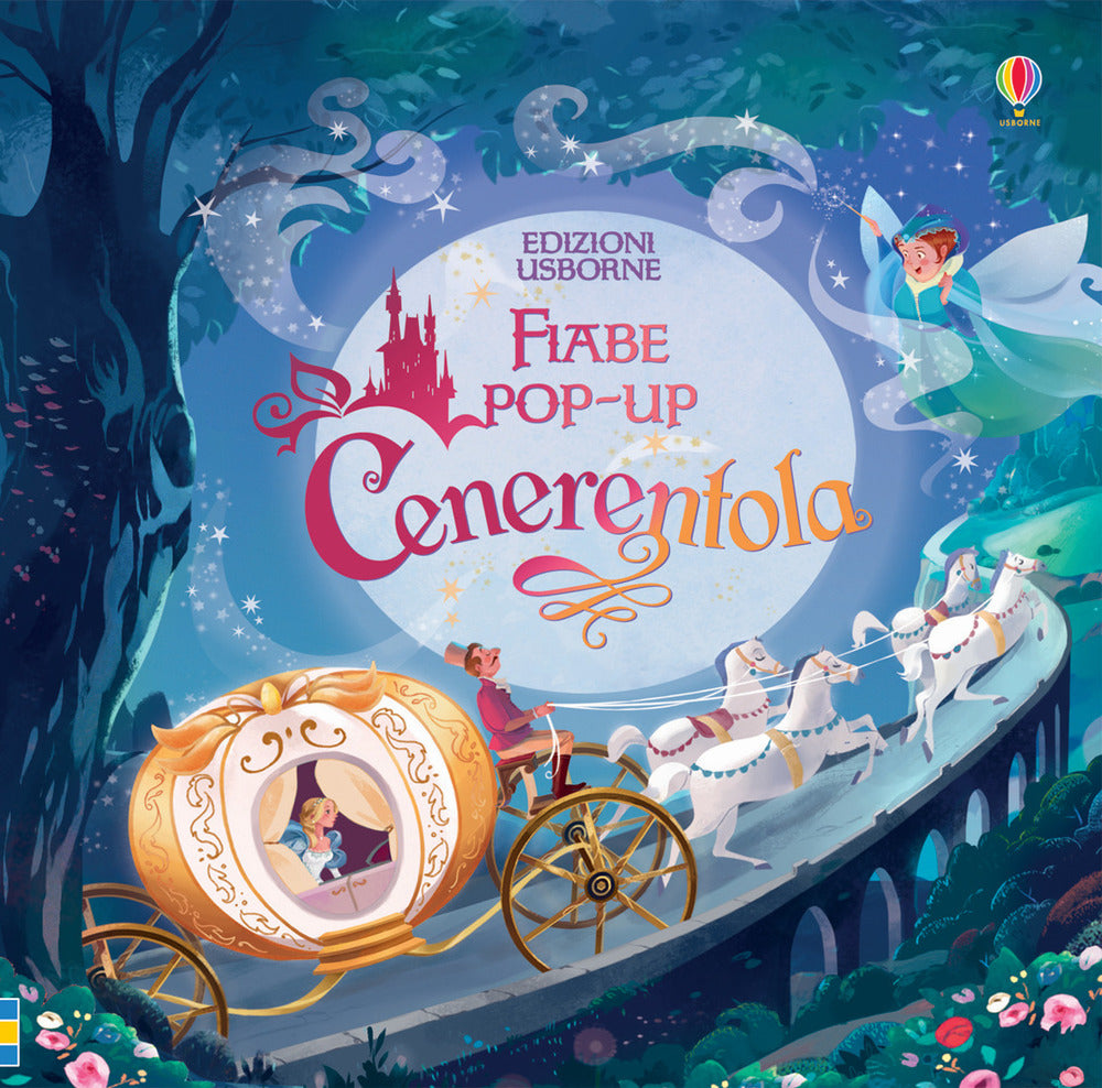 Cenerentola. Libro pop-up. Ediz. a colori