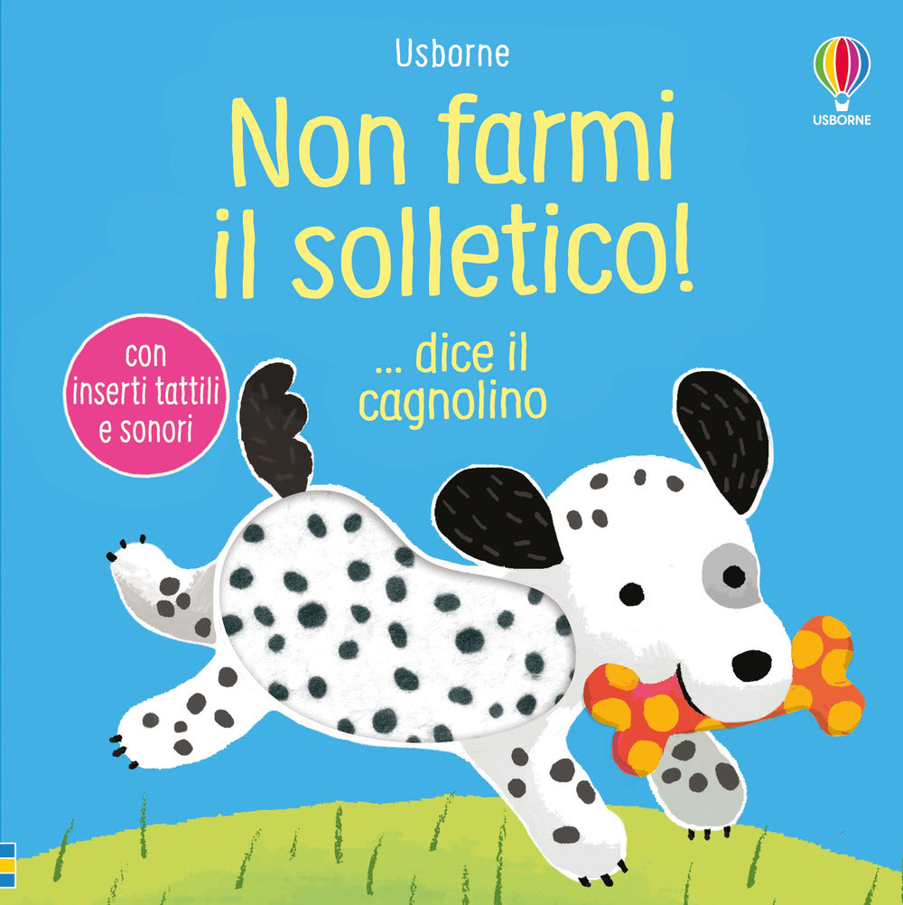 Non farmi il solletico! ...dice il cagnolino