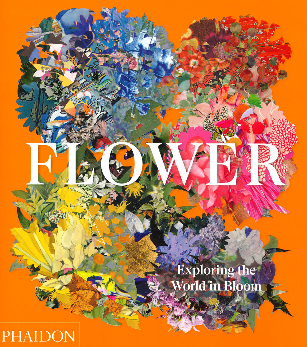 Flower. Exploring the world in bloom. Ediz. a colori