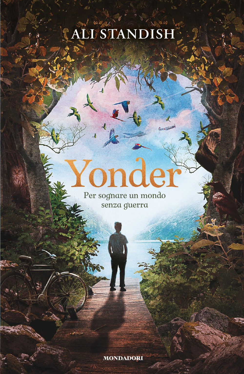 Yonder. Per sognare un mondo senza guerra