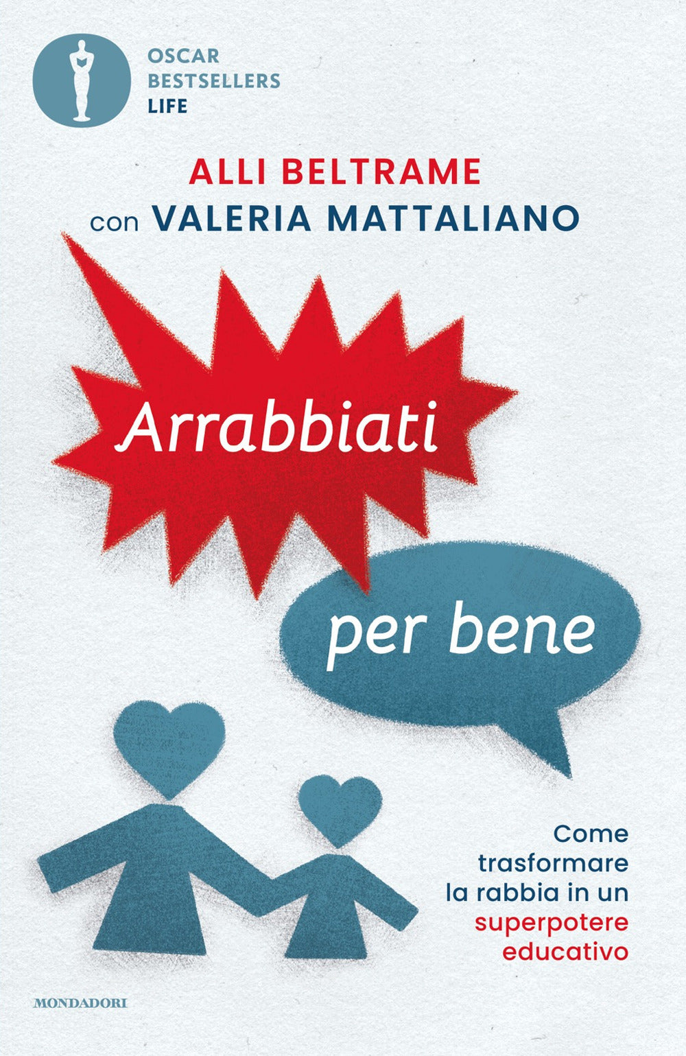 Arrabbiati per bene