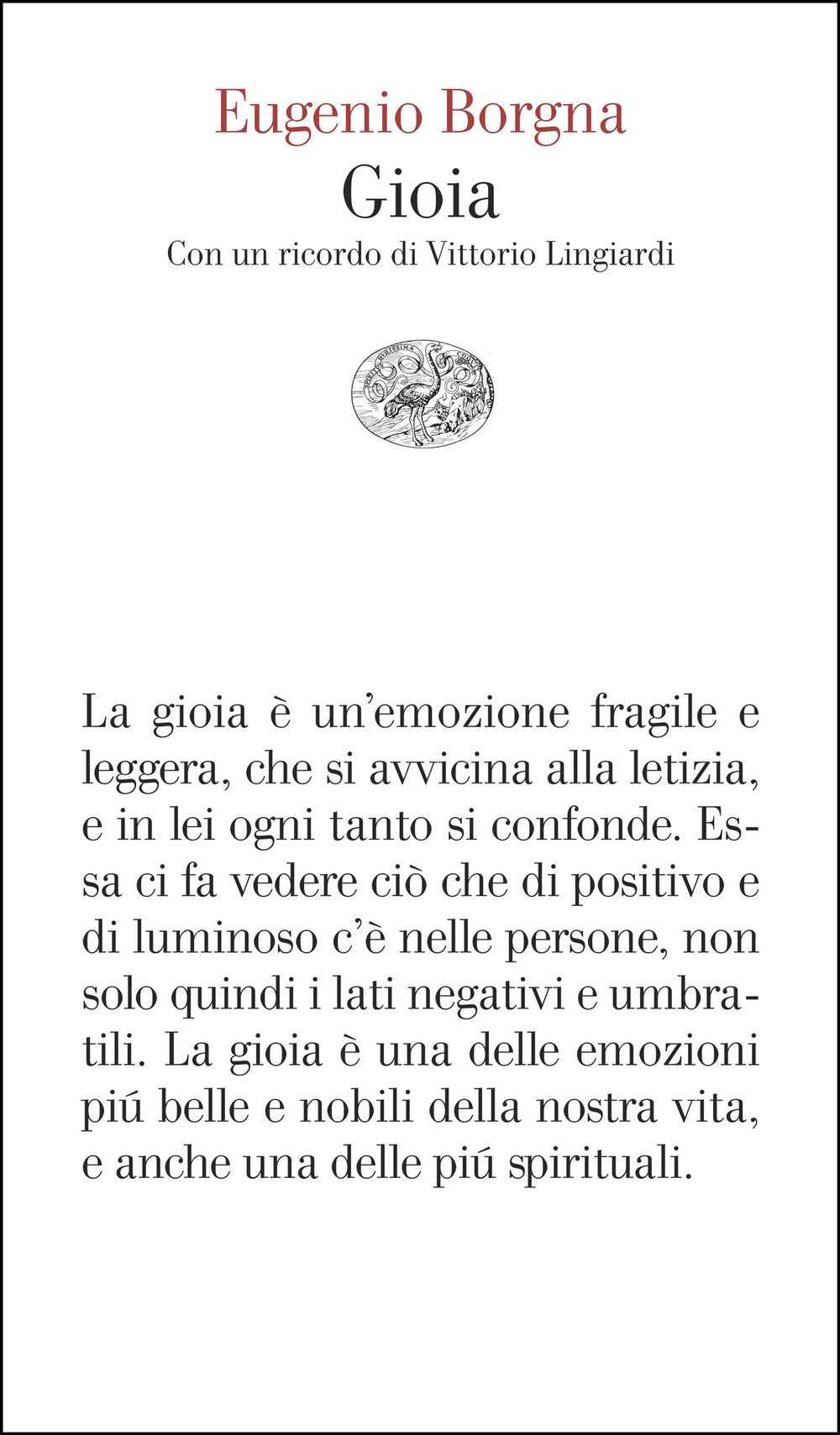 Gioia. Con un ricordo di Vittorio Lingiardi