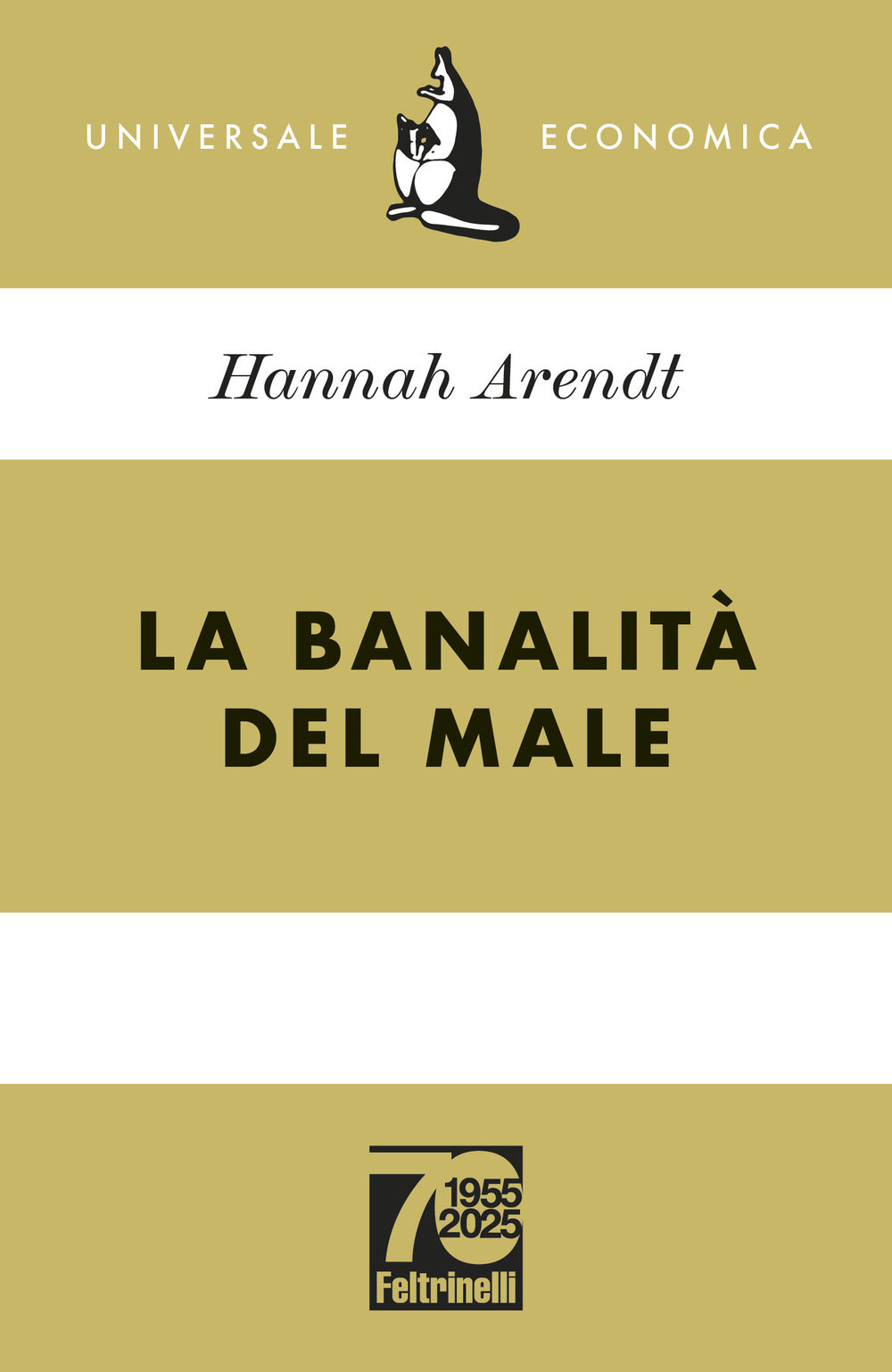 La banalità del male. Ediz. 70° anniversario