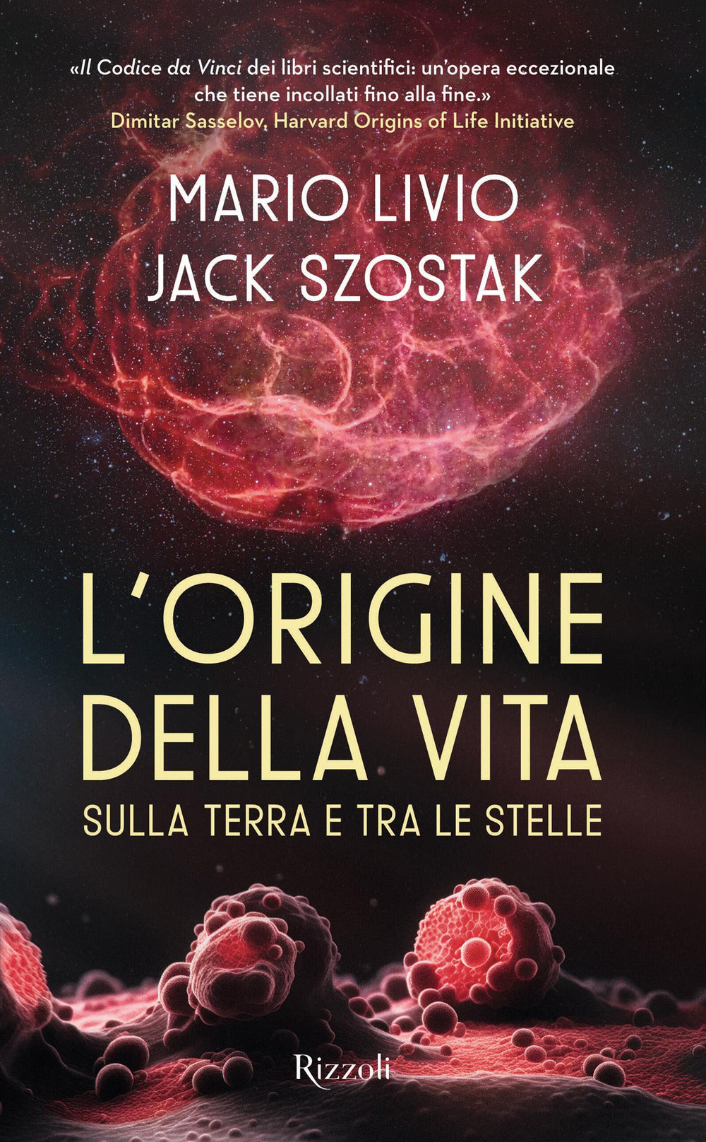 L'origine della vita sulla Terra e tra le stelle
