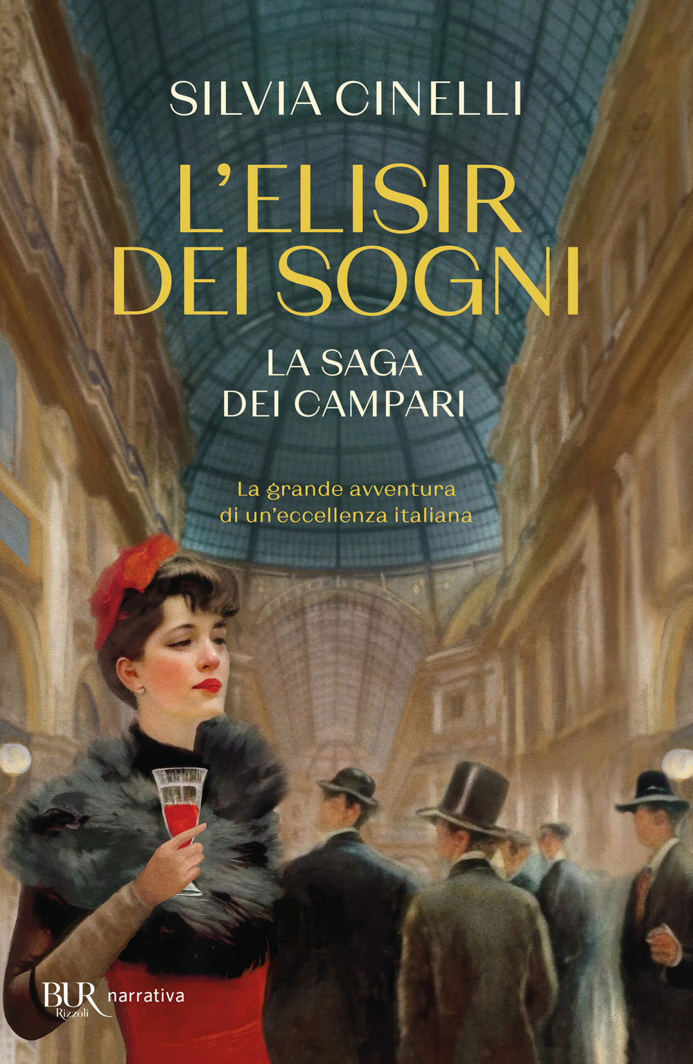 L'elisir dei sogni. La saga dei Campari