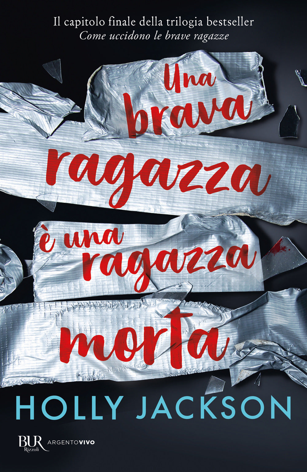 Una brava ragazza è una ragazza morta